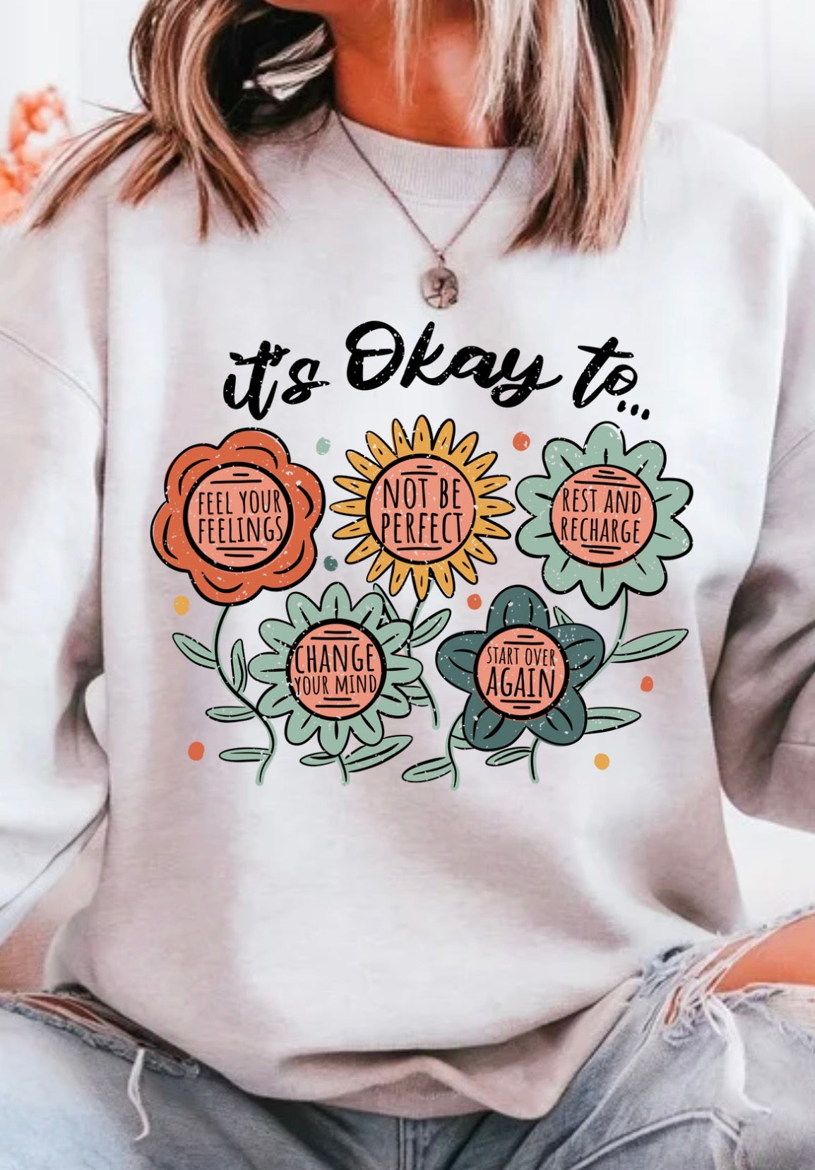 Okay Not To Be Perfect Crewneck