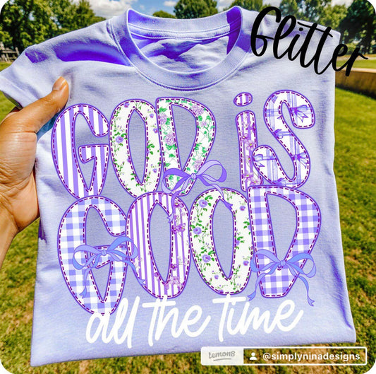 Glitter “God Is Good All the Time” – Faith & Sparkle