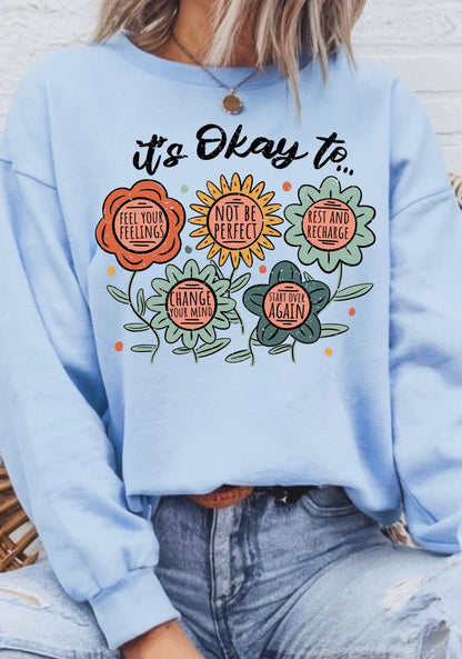 Okay Not To Be Perfect Crewneck